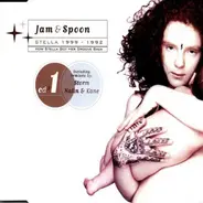 Jam & Spoon - Stella 1999 - 1992 - How Stella Got Her Groove Back