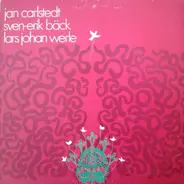 Jan Carlstedt / Sven-Erik Bäck / Lars Johan Werle - Stråkkvartett Nr. 2 Op. 22 / Favola / Pentagram