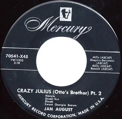 Jan August - Crazy Julius (Otto's Brother) Pt. 1