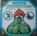 LP - Jan Brzechwa - Lata Ptaszek / Księżniczka Na Ziarnku Grochu