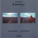 CD - Jan Garbarek , Naná Vasconcelos , John Abercrombie - Eventyr