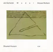 CD - Jan Garbarek / Anouar Brahem / Ustad Shaukat Hussain - Madar
