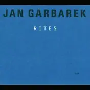 Jan Garbarek - Rites