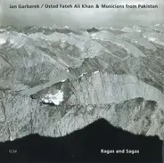 Jan Garbarek / Ustad Fateh Ali Khan & Musicians From Pakistan - Ragas And Sagas