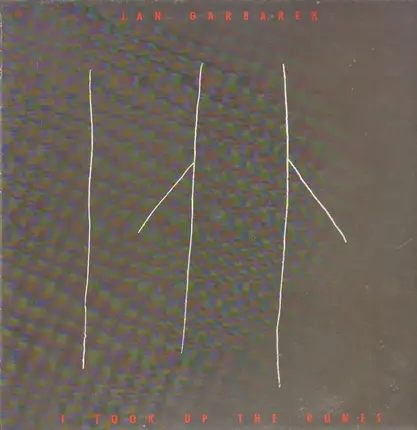 Jan Garbarek - I Took Up the Runes