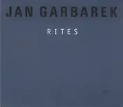 Jan Garbarek - Rites
