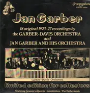 Jan Garber - 18 Original 1923-27 Recordings By The Garber-Davis Orchestra and Jan Garber And His Orchestra