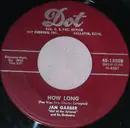 7inch Vinyl Single - Jan Garber And His Orchestra - How Long / I Love You Because