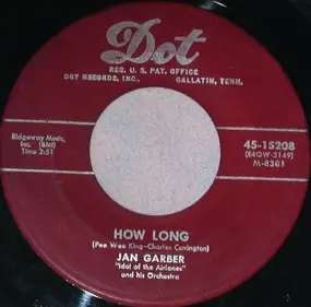 Jan Garber - How Long / I Love You Because