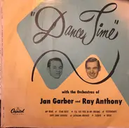 Jan Garber And His Orchestra / Ray Anthony & His Orchestra - Dance Time