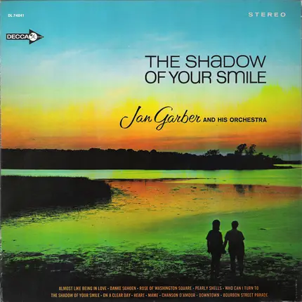 Jan Garber And His Orchestra - The Shadow Of Your Smile