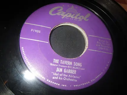 Jan Garber And His Orchestra - Swingin' Down The Lane / The Tavern Song