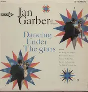 Jan Garber And His Orchestra - Dancing Under the Stars