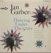 Jan Garber & His Orchestra - Dancing Under the Stars