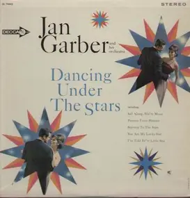 Jan Garber & His Orchestra - Dancing Under the Stars