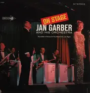 Jan Garber & His Orchestra - On Stage