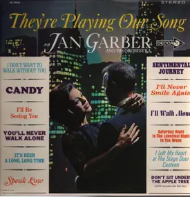 Jan Garber - They're Playing Our Song