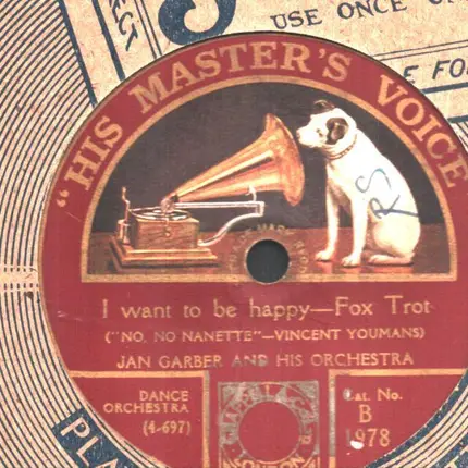 Jan Garber - I want to be happy / Tea for Two