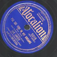 Jan Garber - I'll See You In My Dreams / Somebody Loves Me