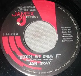 Jan Gray - Before We Know It