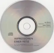 CD - Jan Günzel , Jakob Stauber - Impressionen Einer Reise