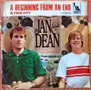 7inch Vinyl Single - Jan & Dean - A Beginning From An End / Folk City