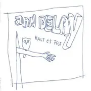 12inch Vinyl Single - Jan Delay - Halt Es Fest (Fantasy)