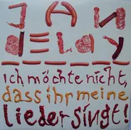 Jan Delay - Ich Möchte Nicht, Dass Ihr Meine Lieder Singt