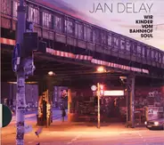 Jan Delay - Wir Kinder Vom Bahnhof Soul