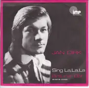 7inch Vinyl Single - Jan-Dirk - Sing La, La, La