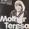 7inch Vinyl Single - Jan Dirk , Ferenc Aszodi - Mother Teresa