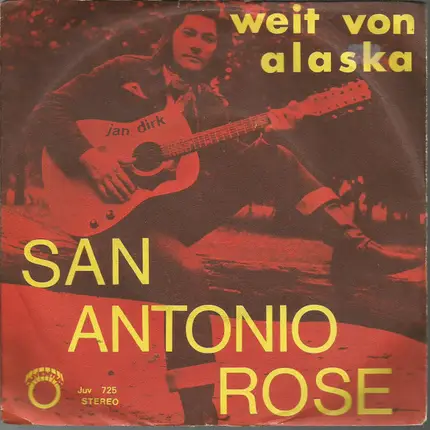 Jan Dirk - San Antonio Rose / Weit Von Alaska