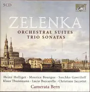 Jan Dismas Zelenka , Camerata Bern - Orchestral Suites - Trio Sonatas