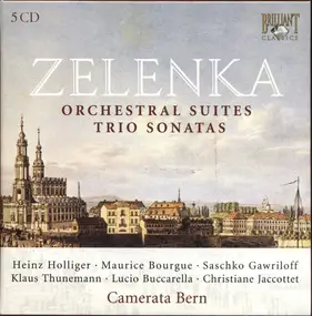 Jan Dismas Zelenka - Orchestral Suites - Trio Sonatas
