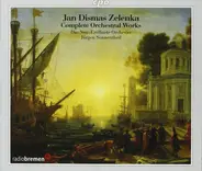 Jan Dismas Zelenka : Das Neu-Eröffnete Orchestre , Jürgen Sonnentheil - Complete Orchestral Works