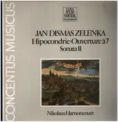 Jan Dismas Zelenka - Hipocondrie • Ouverture À 7 • Sonata II