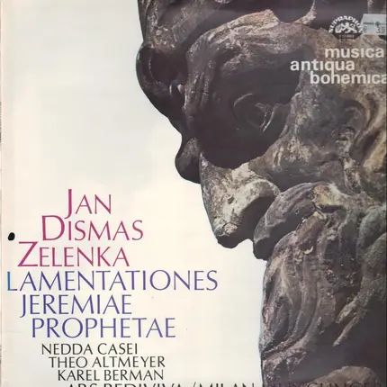 Jan Dismas Zelenka / Nedda Casei / Theo Altmeyer / Karel Berman , Ars Rediviva Ensemble , Milan Mun - Lamentationes Jeremiae Prophetae