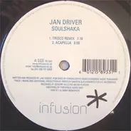 Jan Driver - Soulshaka