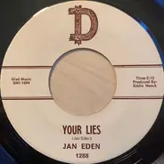 Jan Eden - Your Lies / Happy To Be With You
