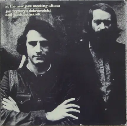 Jan Fryderyk Dobrowolski & Jacek Bednarek - At The New Jazz Meeting Altena