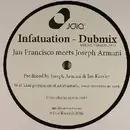 12inch Vinyl Single - Jan Francisco Meets Joseph Armani - Infatuation (PROMO)