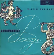 10'' - Jan Kochanowski, A. Jastrzębski,  Stanisław Trembecki a.o. - Warszawa W Poezji: 700-Lecie Warszawy