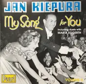 Jan Kiepura - My Song For You - Volume Ii