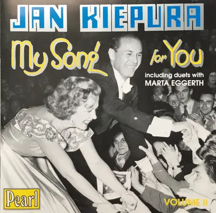 Jan Kiepura - My Song For You - Volume Ii