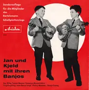 Jan & Kjeld - Jan Und Kjeld Mit Ihren Banjos