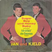 7inch Vinyl Single - Jan & Kjeld - Sugar Boy Und Honey Baby