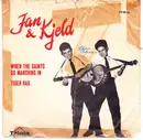 7inch Vinyl Single - Jan & Kjeld - When The Saints Go Marchin' In