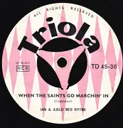 7inch Vinyl Single - Jan & Kjeld - When The Saints Go Marchin' In