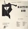 LP - Jan Kubelik - Discopeadia Presents Masters Of The Bow Vol. 1 - Still Sealed