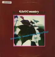 Jan Howard / Jeannie Seely / Donna Fargo - Girl Country